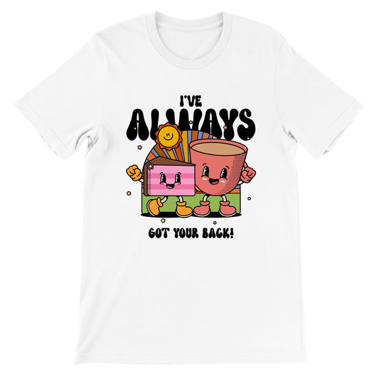 Always Got Your Back Unisex Crewneck T-shirt