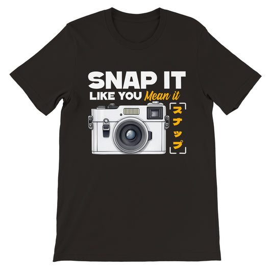 Snap It Like You Mean It Unisex Crewneck T-shirt